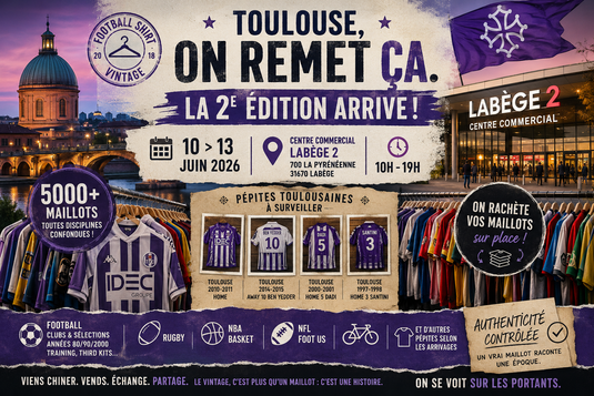 Boutique éphémère à Toulouse : Football Shirt Vintage revient à Labège 2 (10–13 juin 2026)