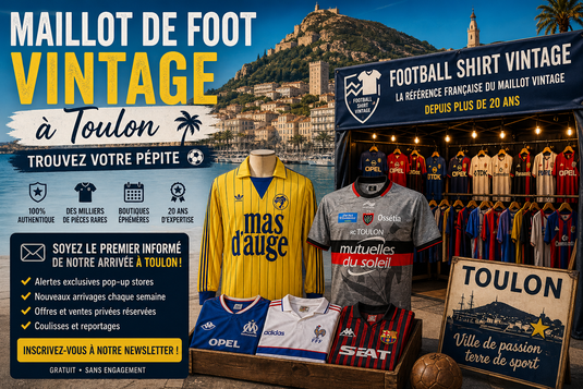 Boutique Maillot de foot vintage à Toulon | Football Shirt Vintage