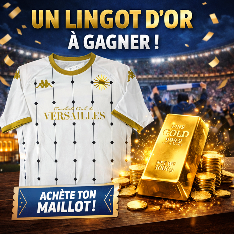 FC Versailles frappe fort : un lingot d’or à gagner pour l’achat du maillot