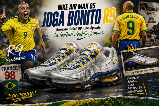 Nike Air Max 95 Joga Bonito R9 : quand Ronaldo, le Brésil 98 et la culture vintage reviennent aux pieds